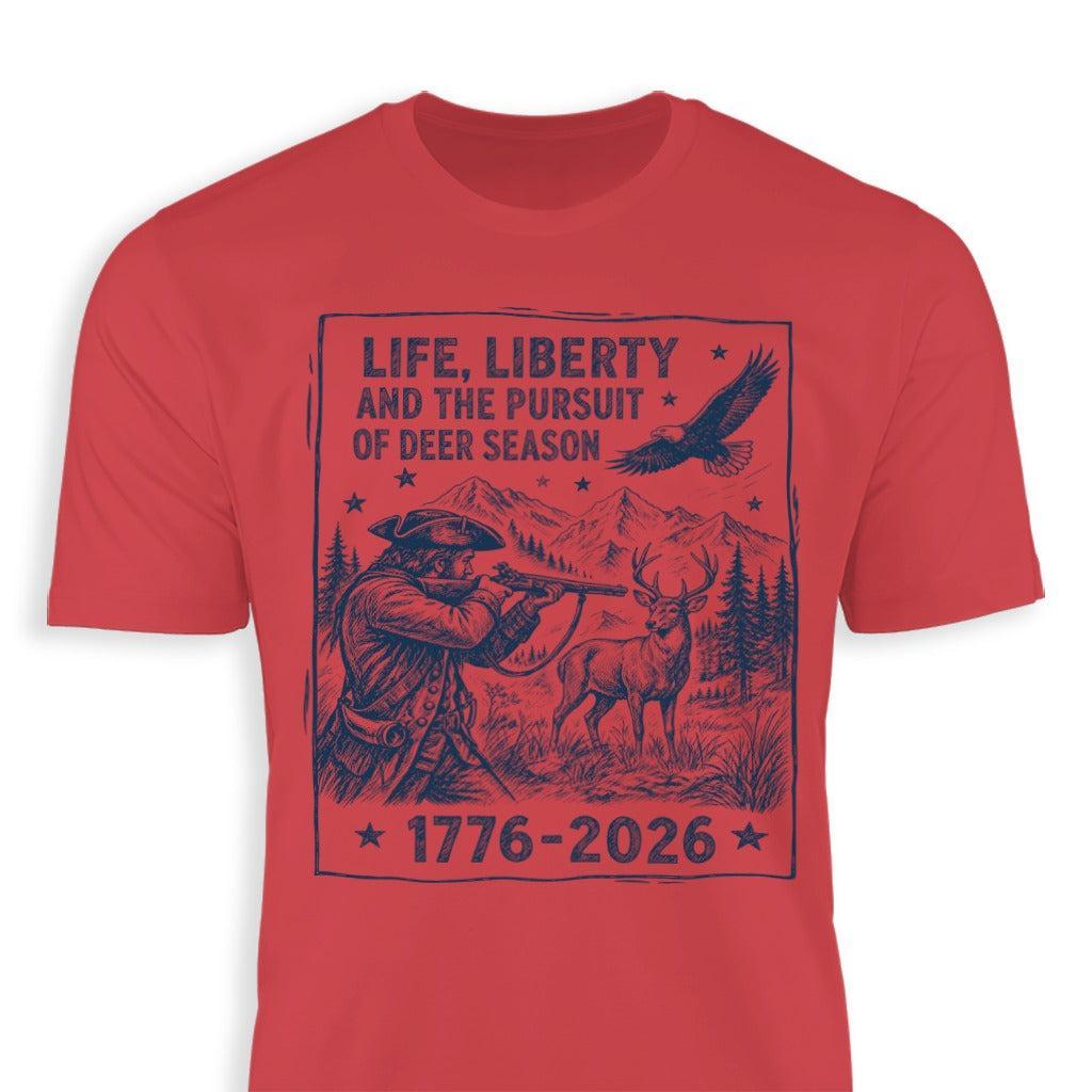 Life, Liberty, Pursuit of Deer Season
