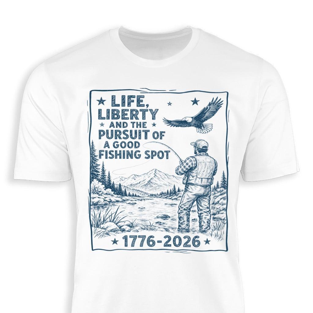 Life, Liberty, Pursuit of Fishing Spot