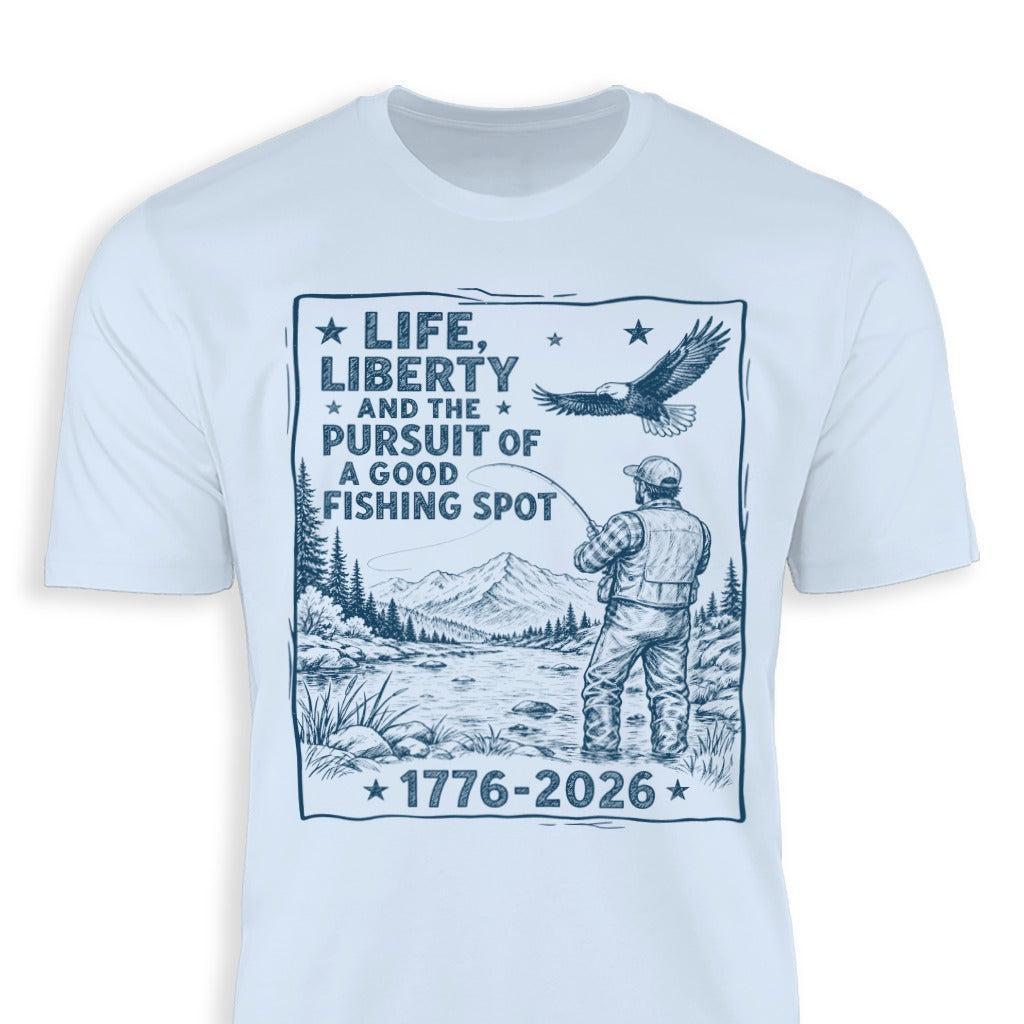 Life, Liberty, Pursuit of Fishing Spot