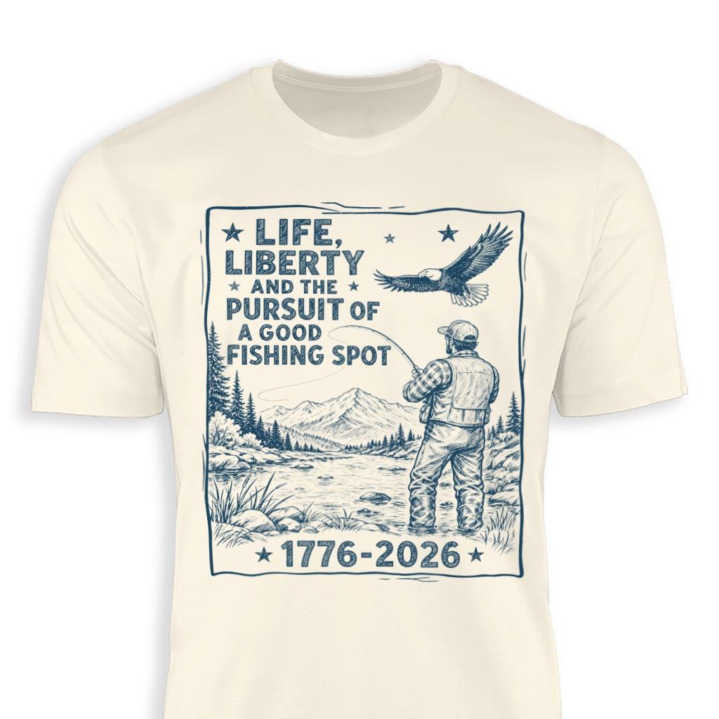 Life, Liberty, Pursuit of Fishing Spot