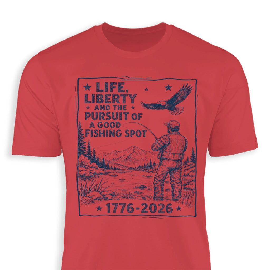 Life, Liberty, Pursuit of Fishing Spot