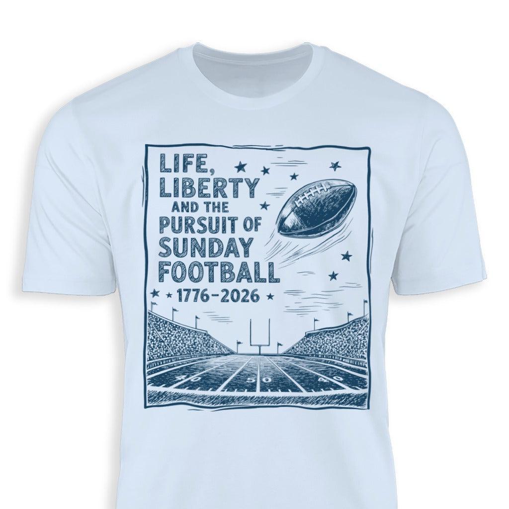 Life, Liberty, Pursuit of Football