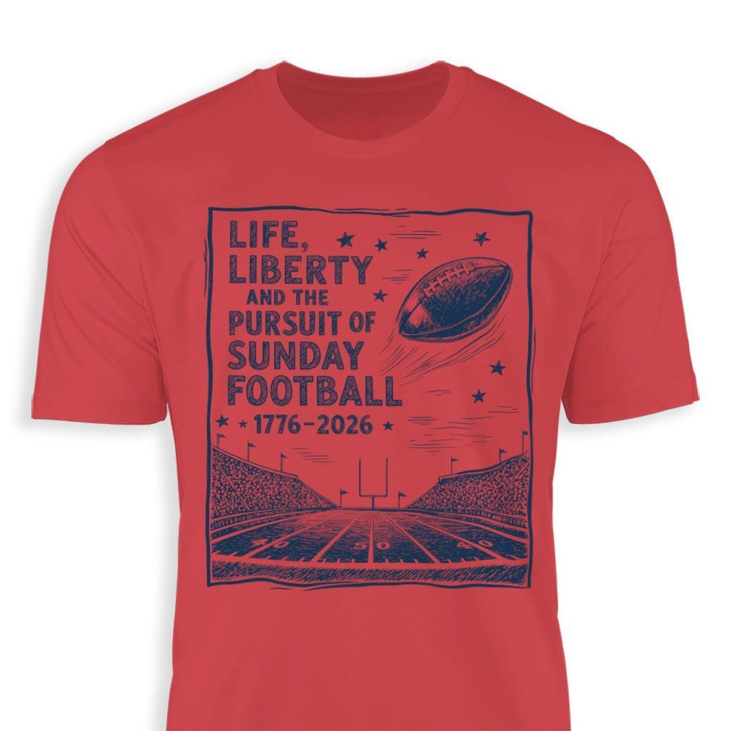Life, Liberty, Pursuit of Football