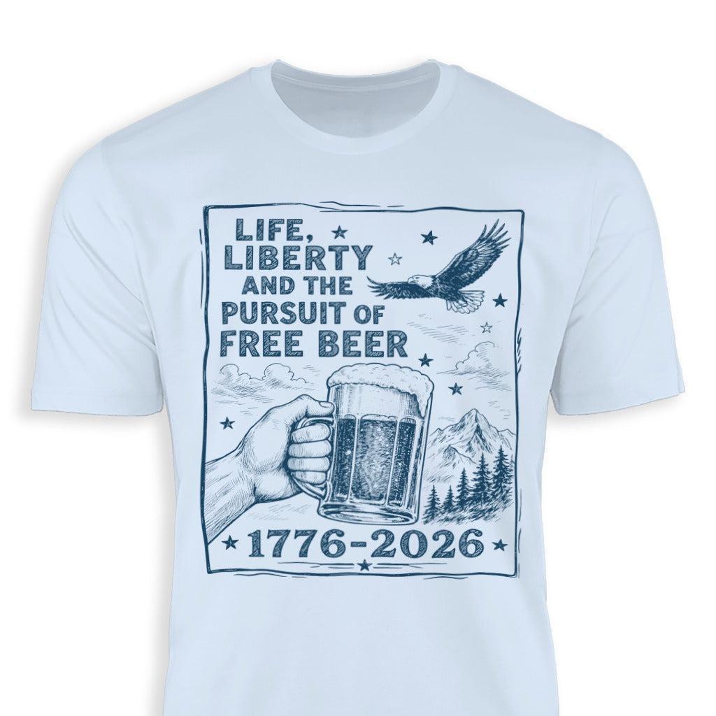 Life, Liberty, Pursuit of Free Beer