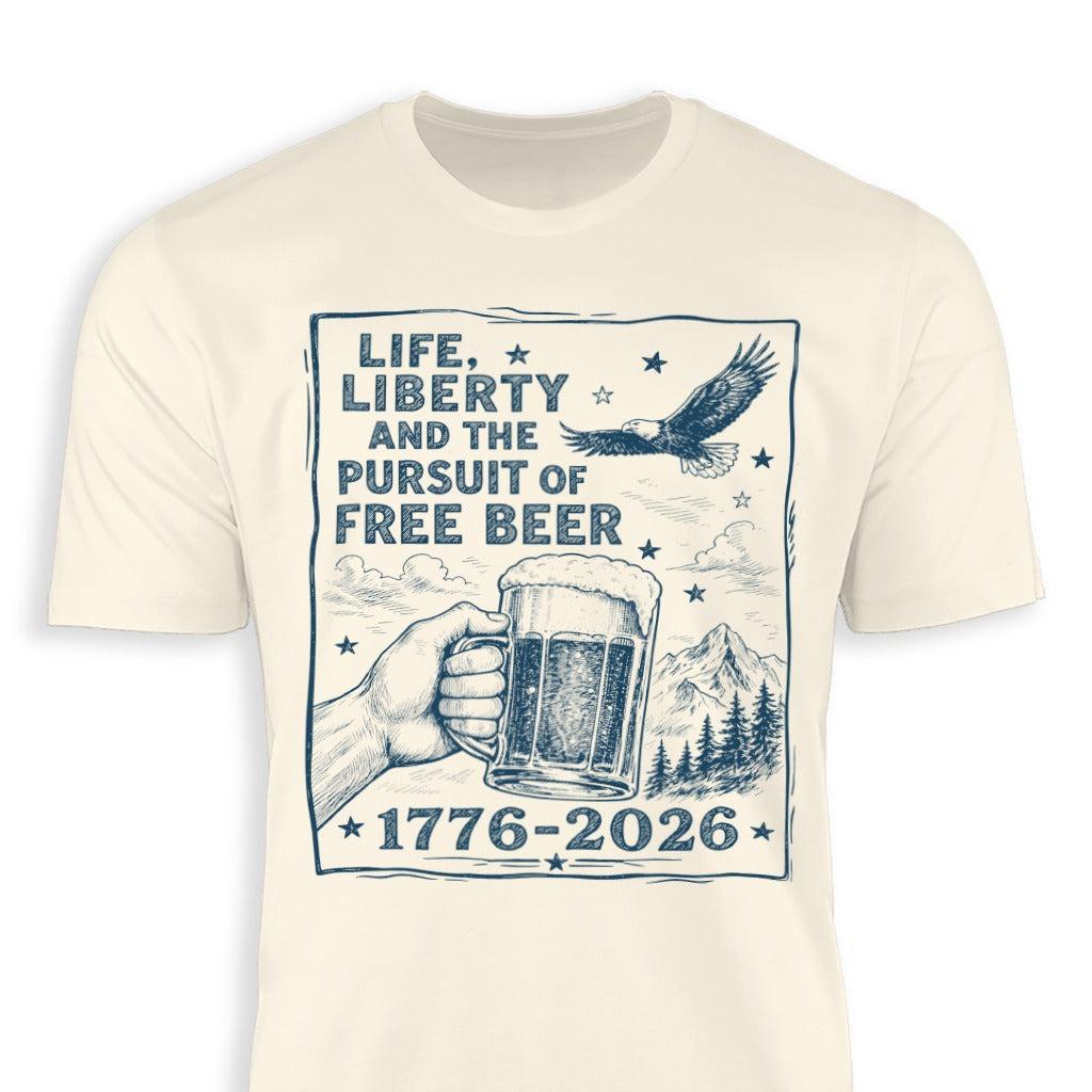 Life, Liberty, Pursuit of Free Beer