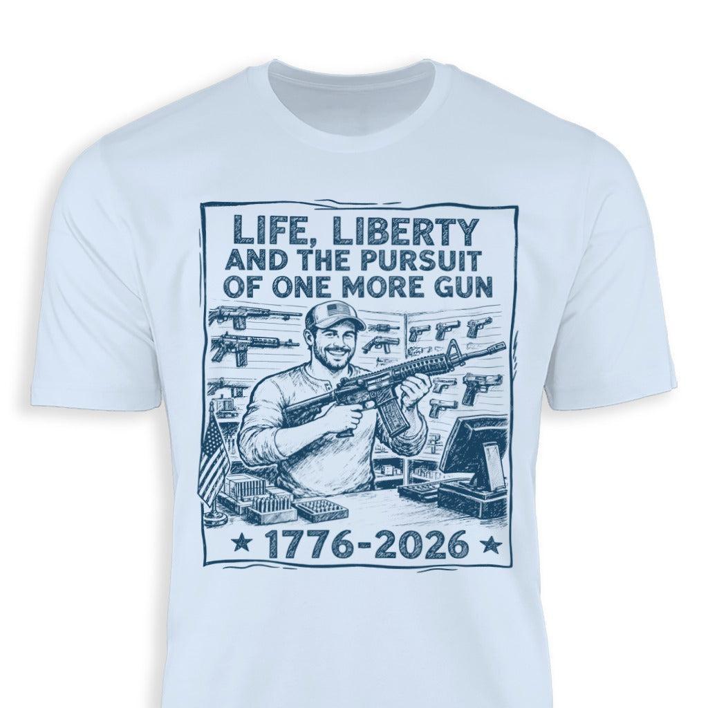 Life, Liberty, Pursuit of One More