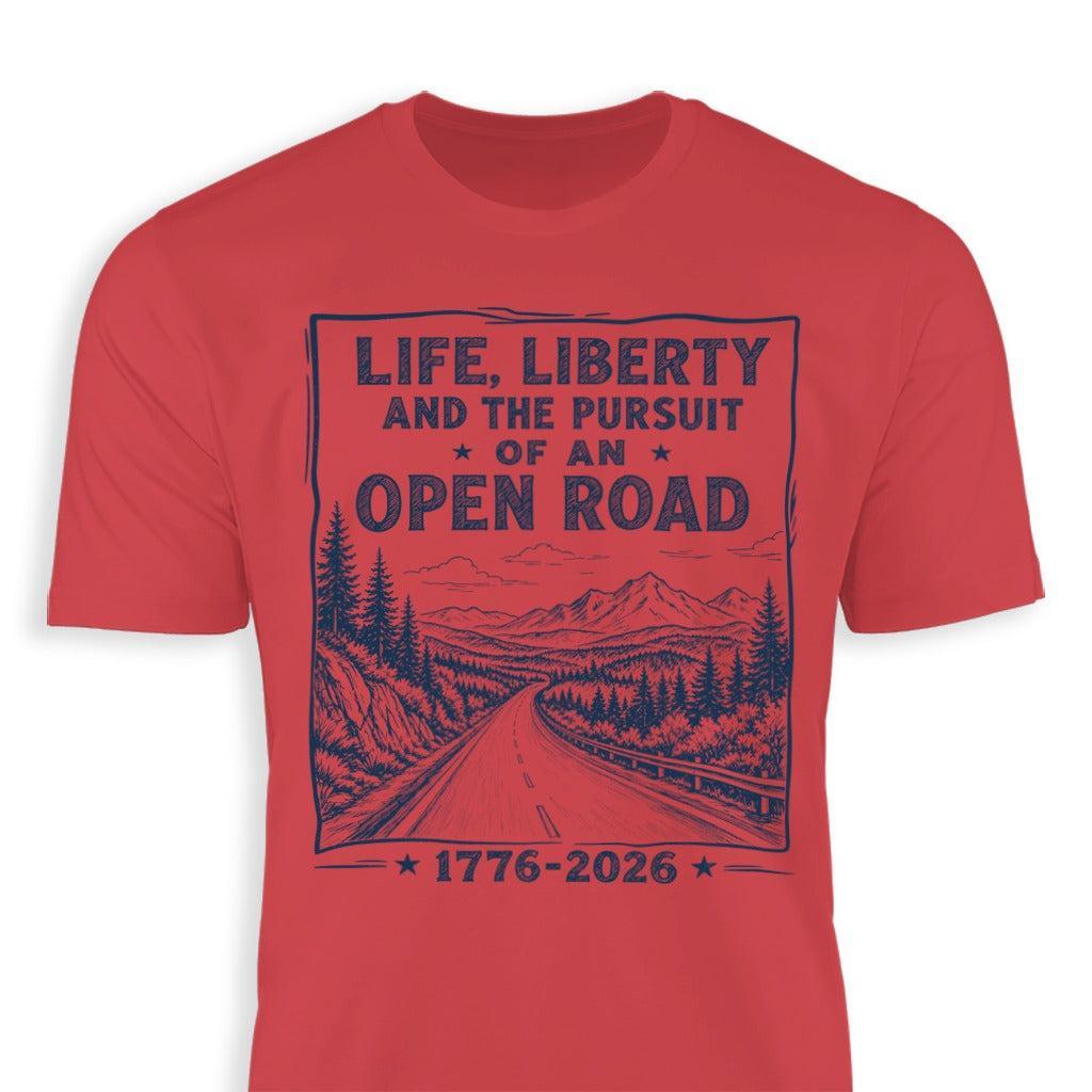 Life, Liberty, Pursuit of Open Road