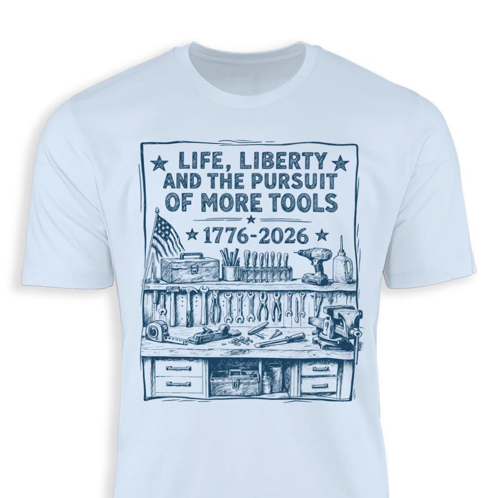 Life, Liberty, Pursuit of Tools