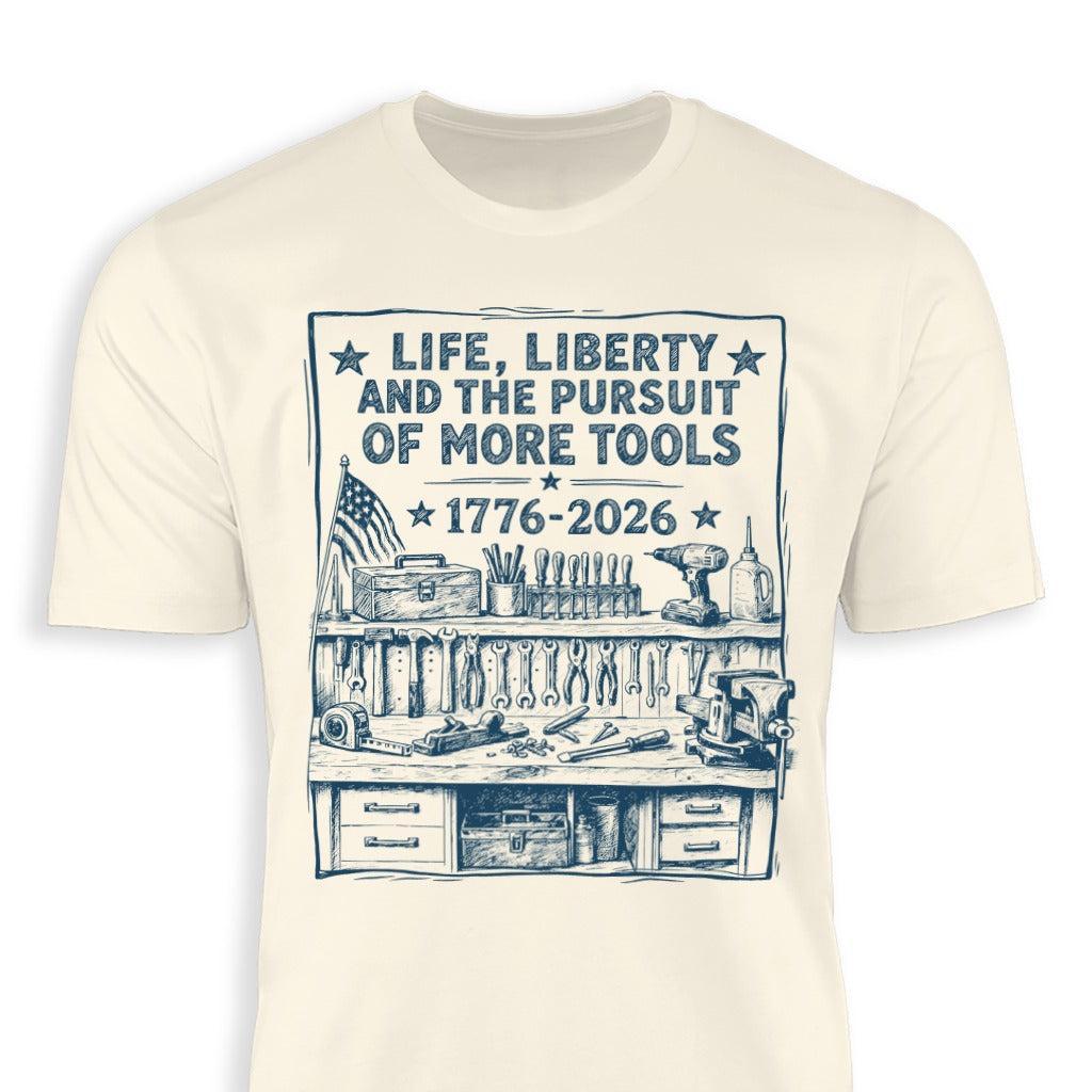 Life, Liberty, Pursuit of Tools