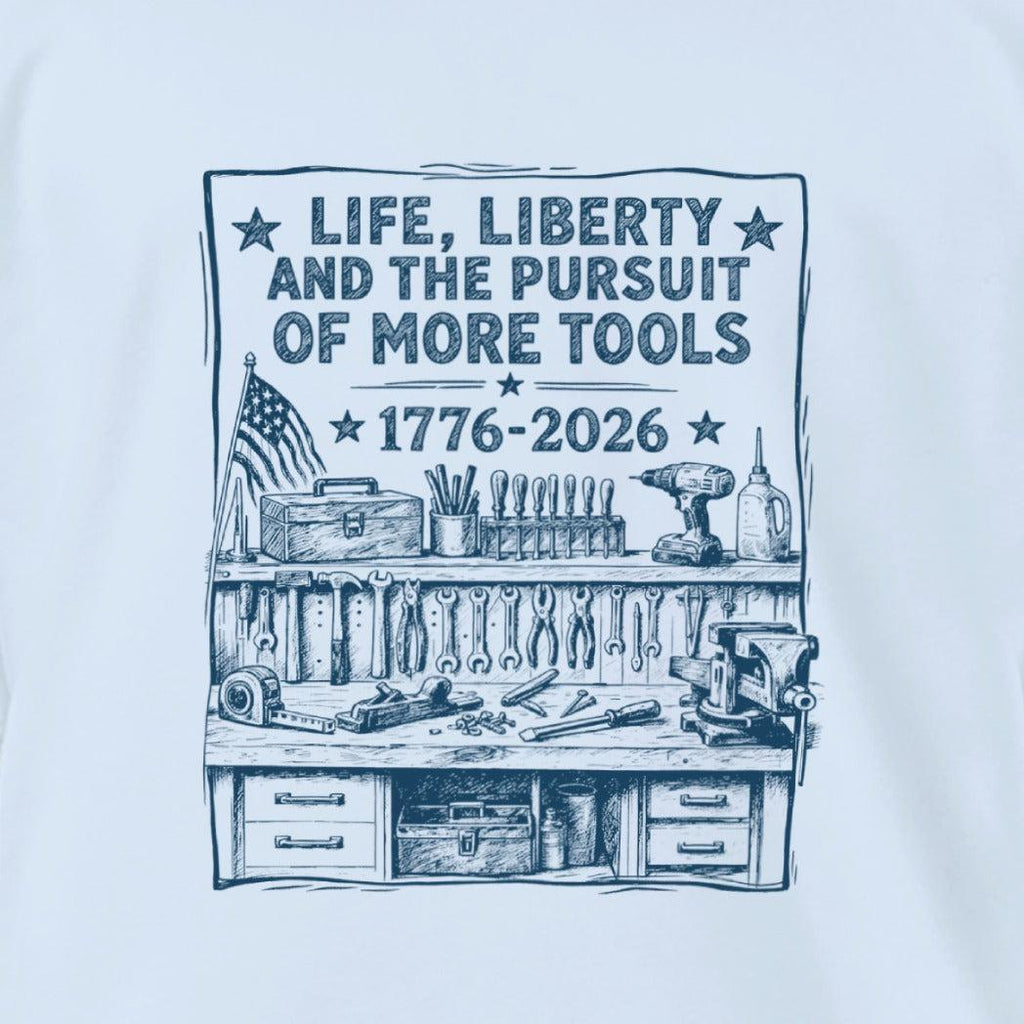 Life, Liberty, Pursuit of Tools
