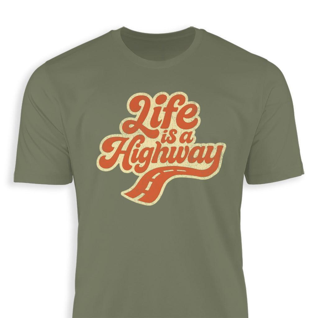 Life is a Highway Classic Tee