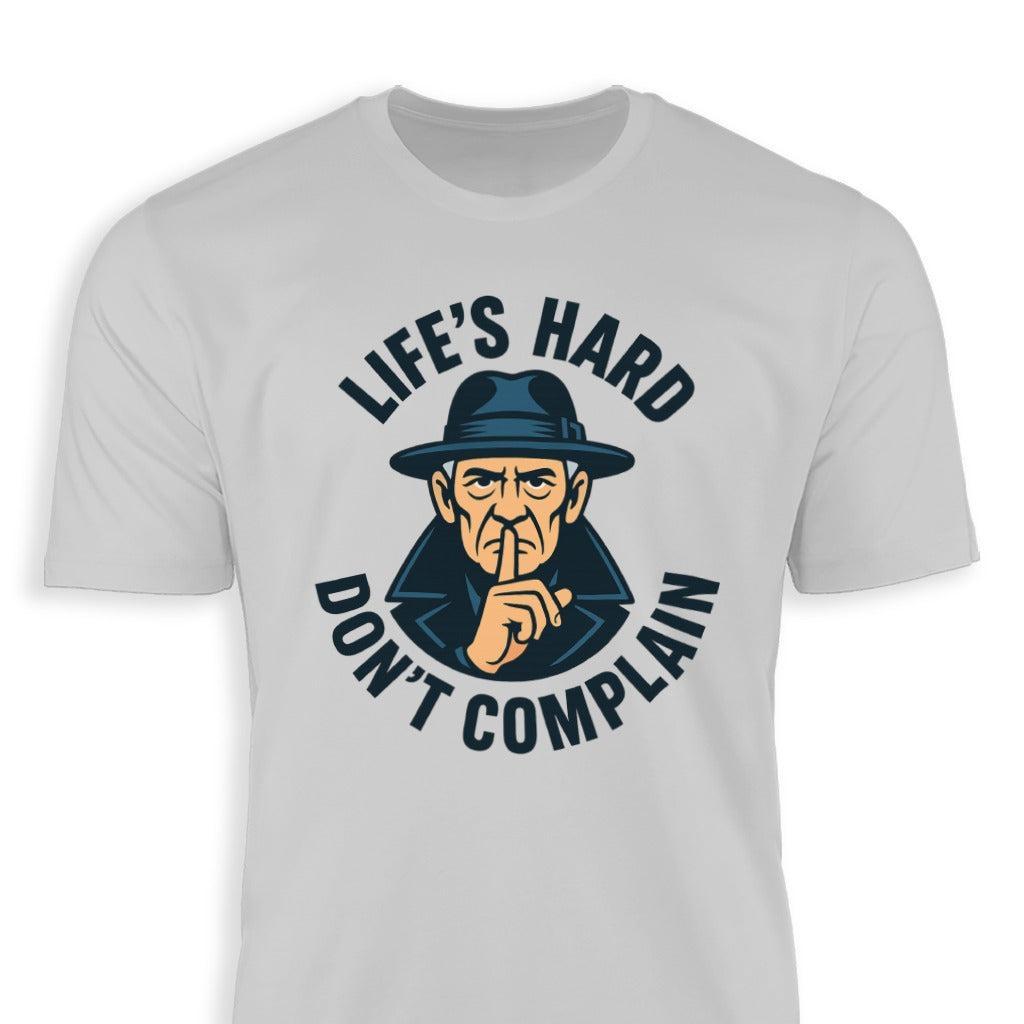 Life's Hard Classic Tee