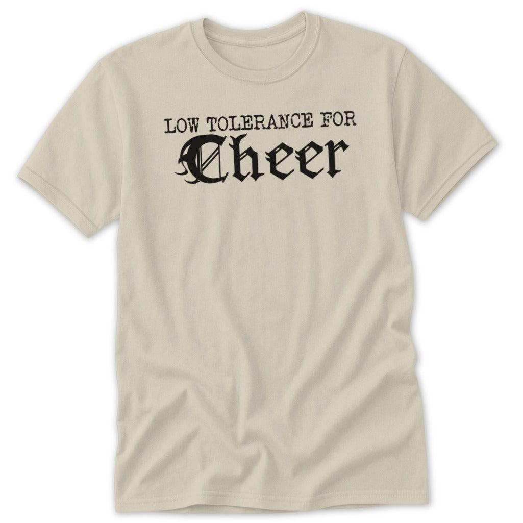 Low Tolerance For Cheer Classic Tee