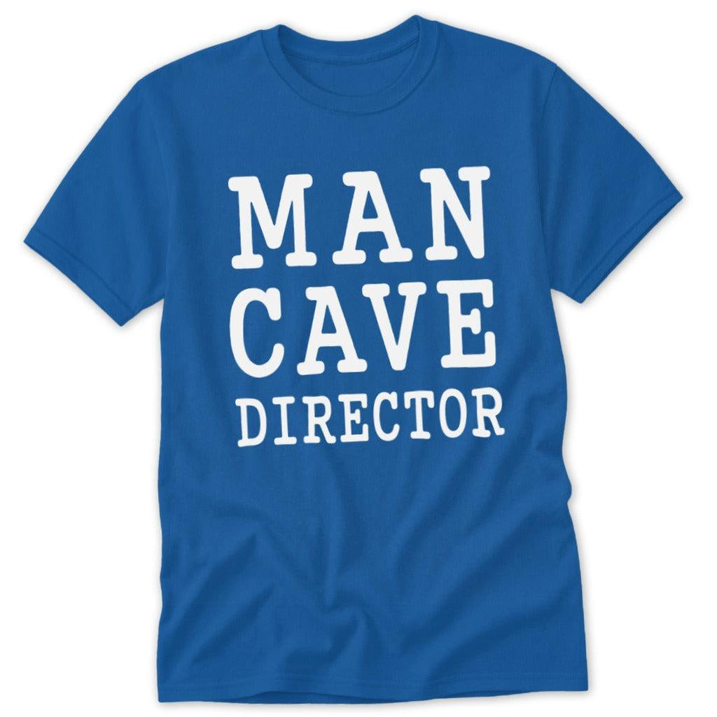 Man Cave Director Classic Tee