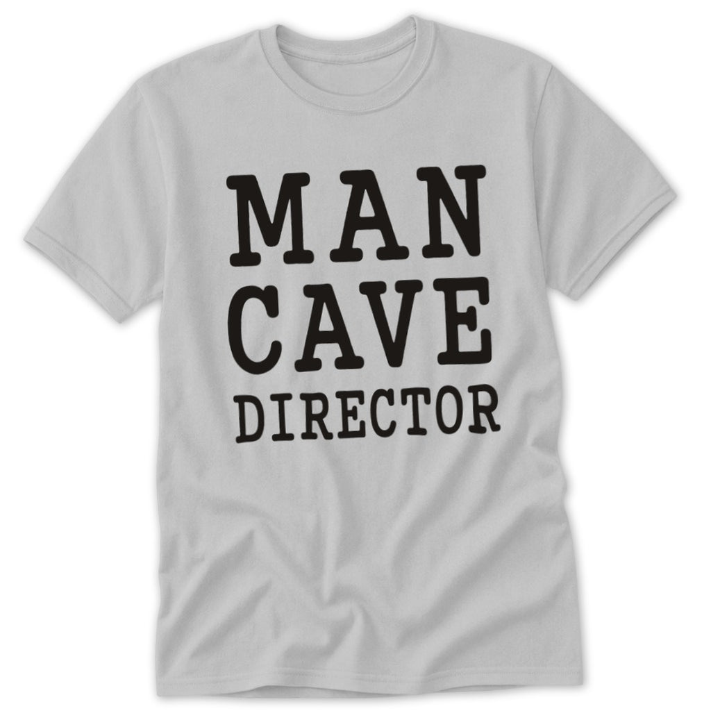 Man Cave Director Classic Tee