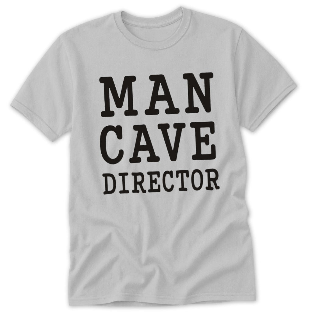 Man Cave Director Classic Tee