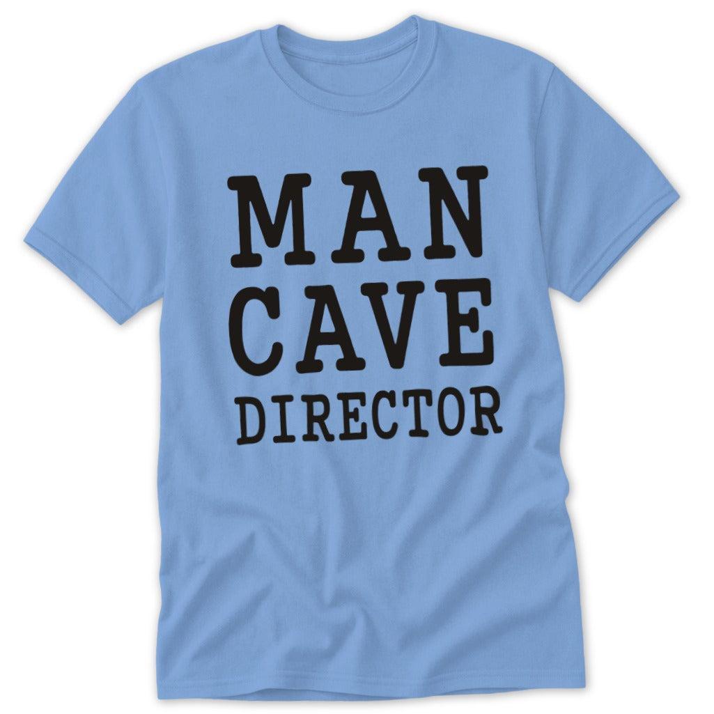 Man Cave Director Classic Tee