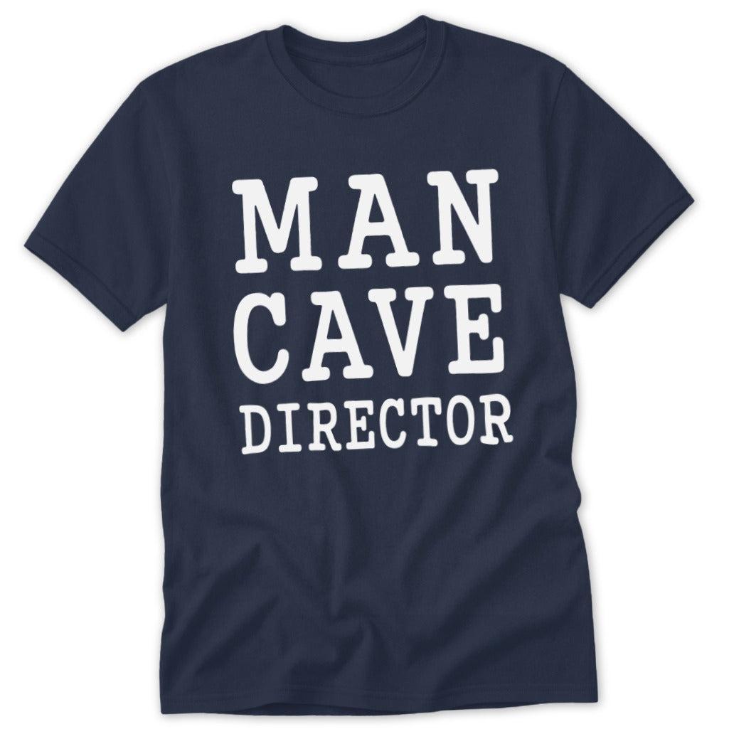 Man Cave Director Classic Tee