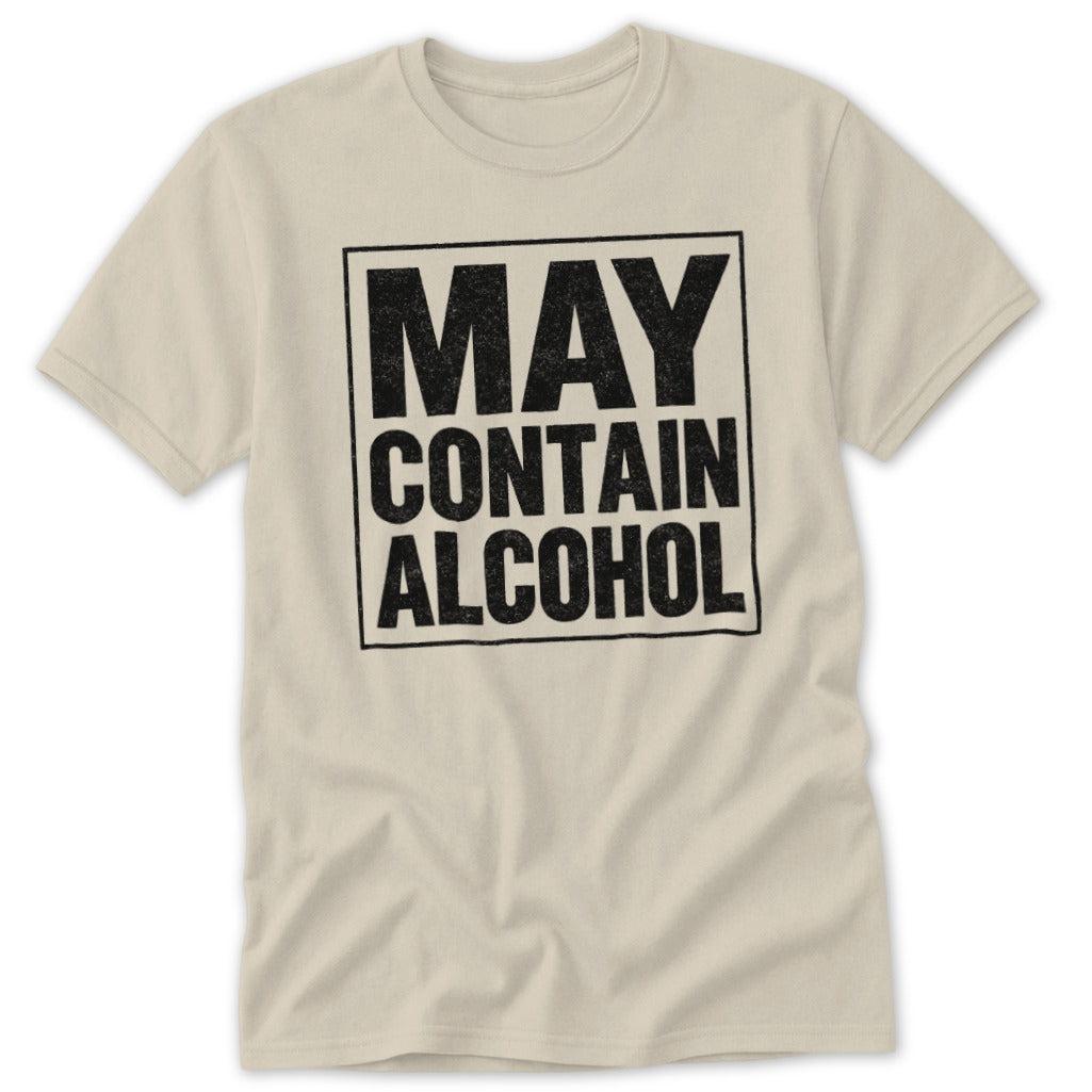 May Contain Alcohol Classic Tee