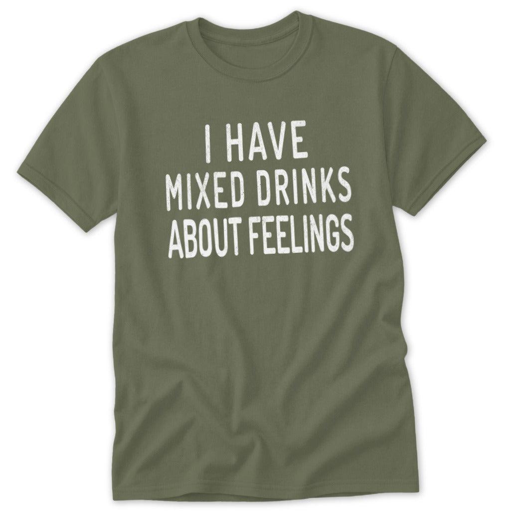 Mixed Drinks About Feelings Classic Tee