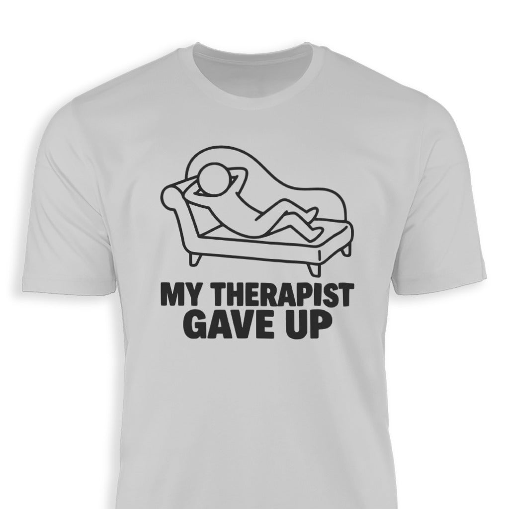 My Therapist Gave Up