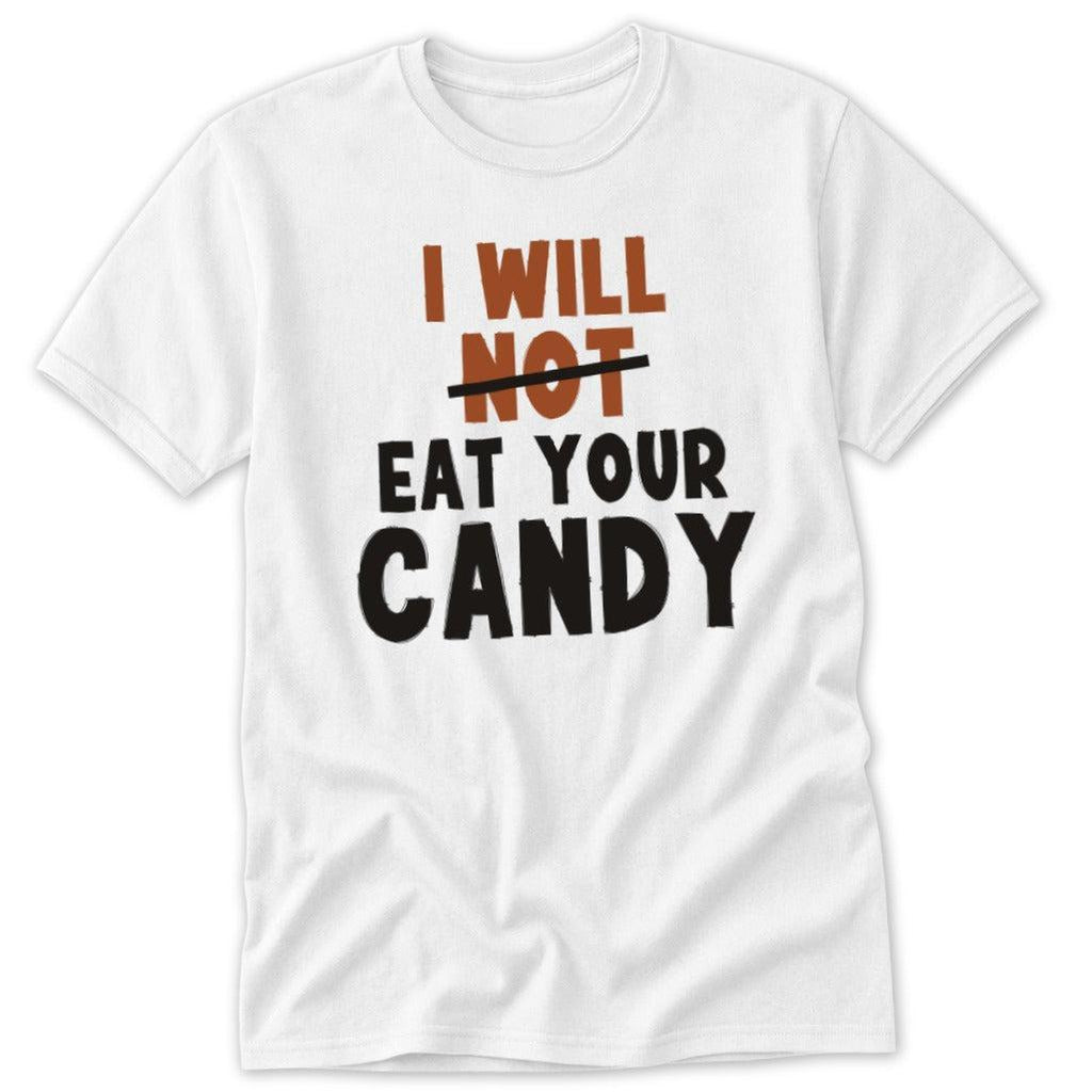 NOT Eat Your Candy Classic Tee