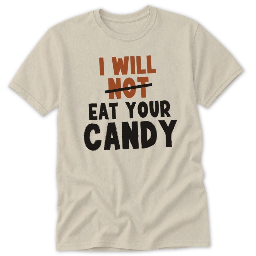 NOT Eat Your Candy Classic Tee