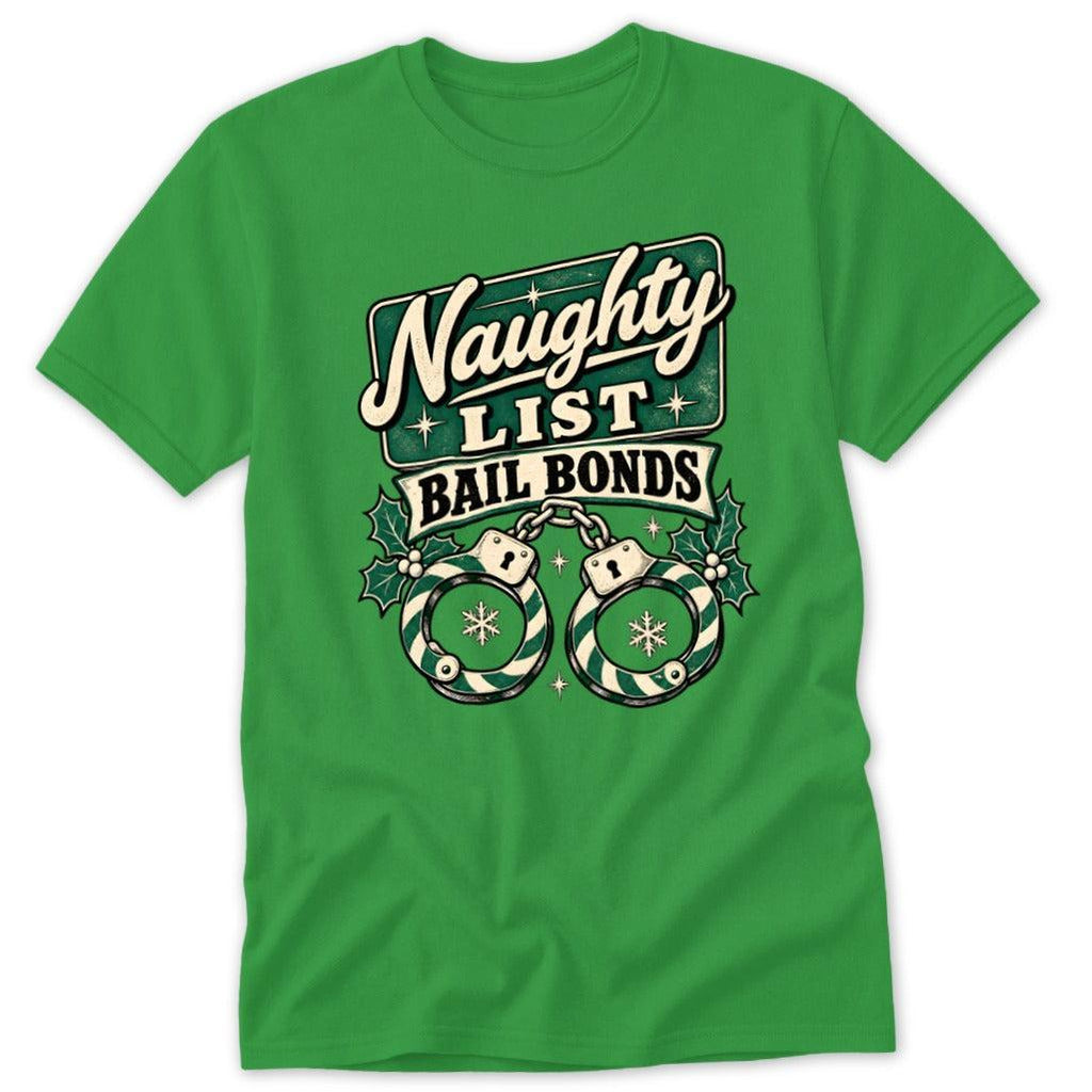 Naughty List Bail Bonds Classic Tee