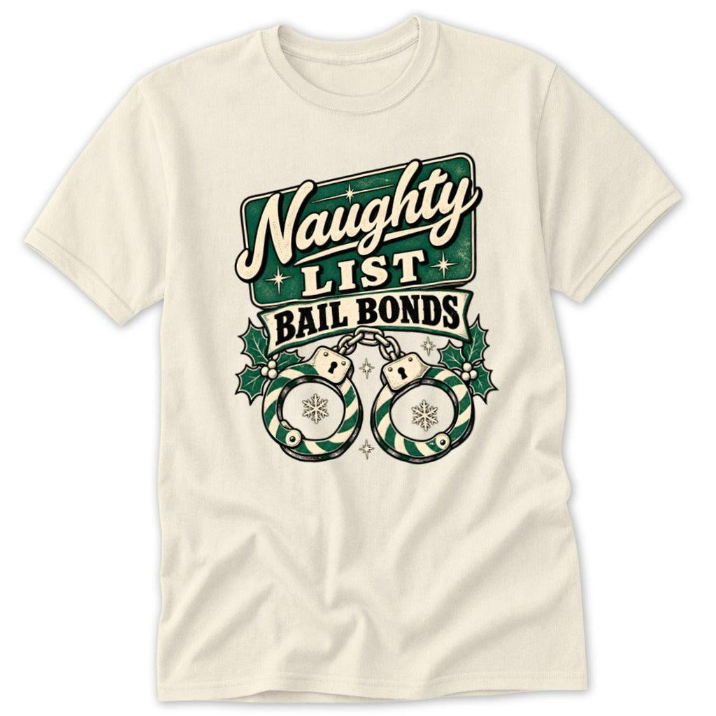 Naughty List Bail Bonds Classic Tee