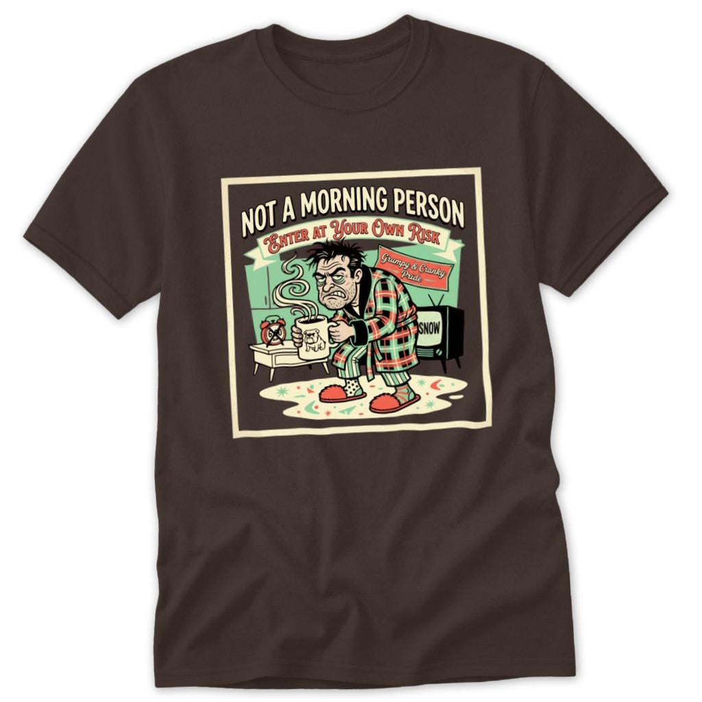 Not a Morning Person Classic Tee