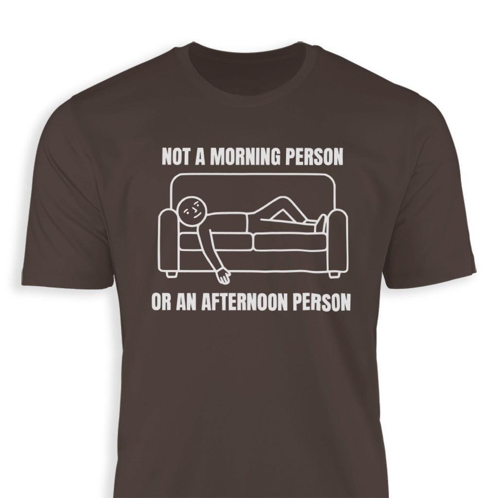 Not an Afternoon Person