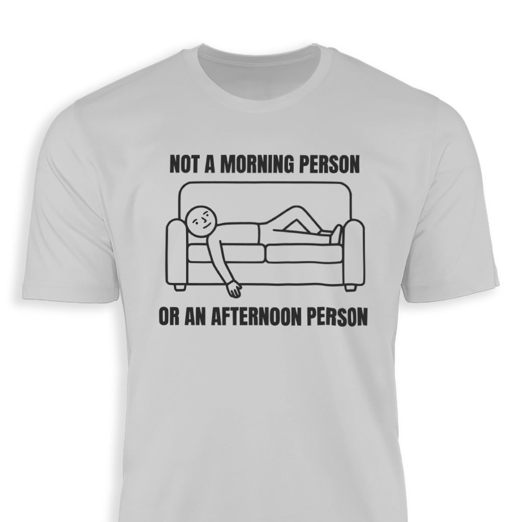 Not an Afternoon Person