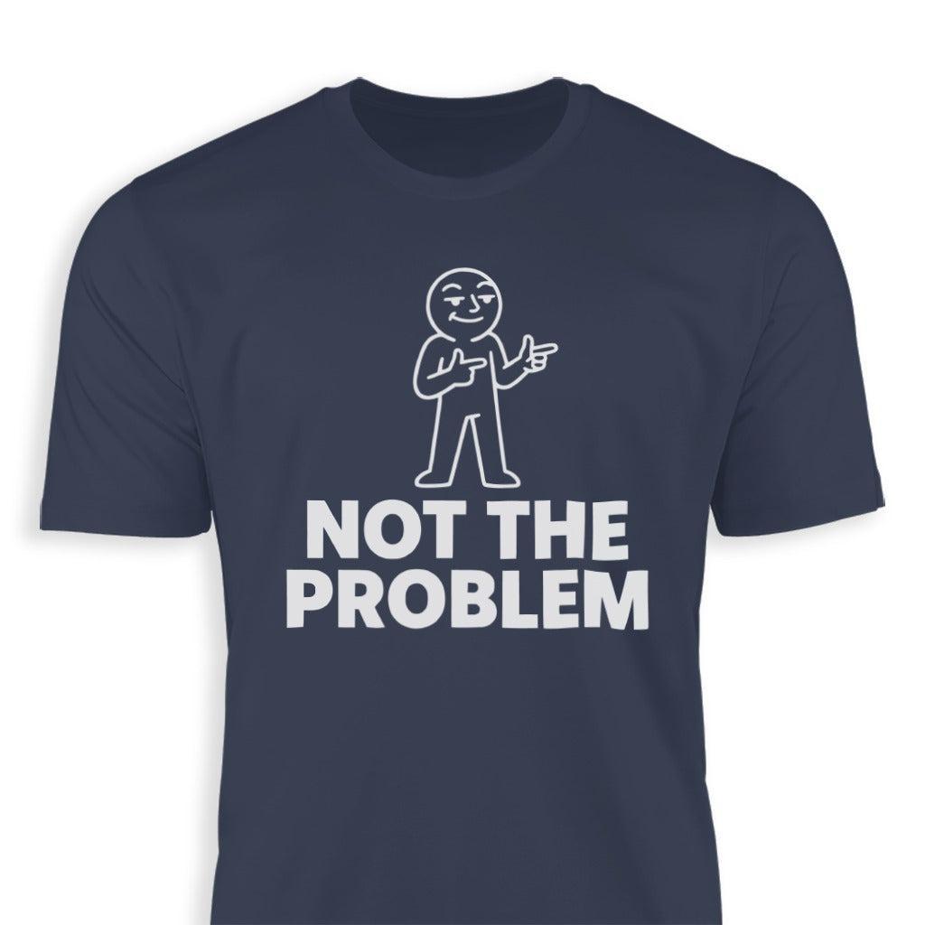 Not the Problem