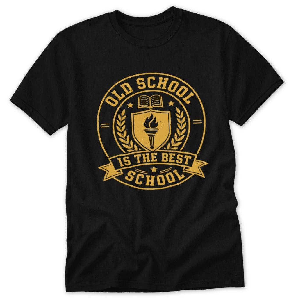 Old School Is the Best School Classic Tee