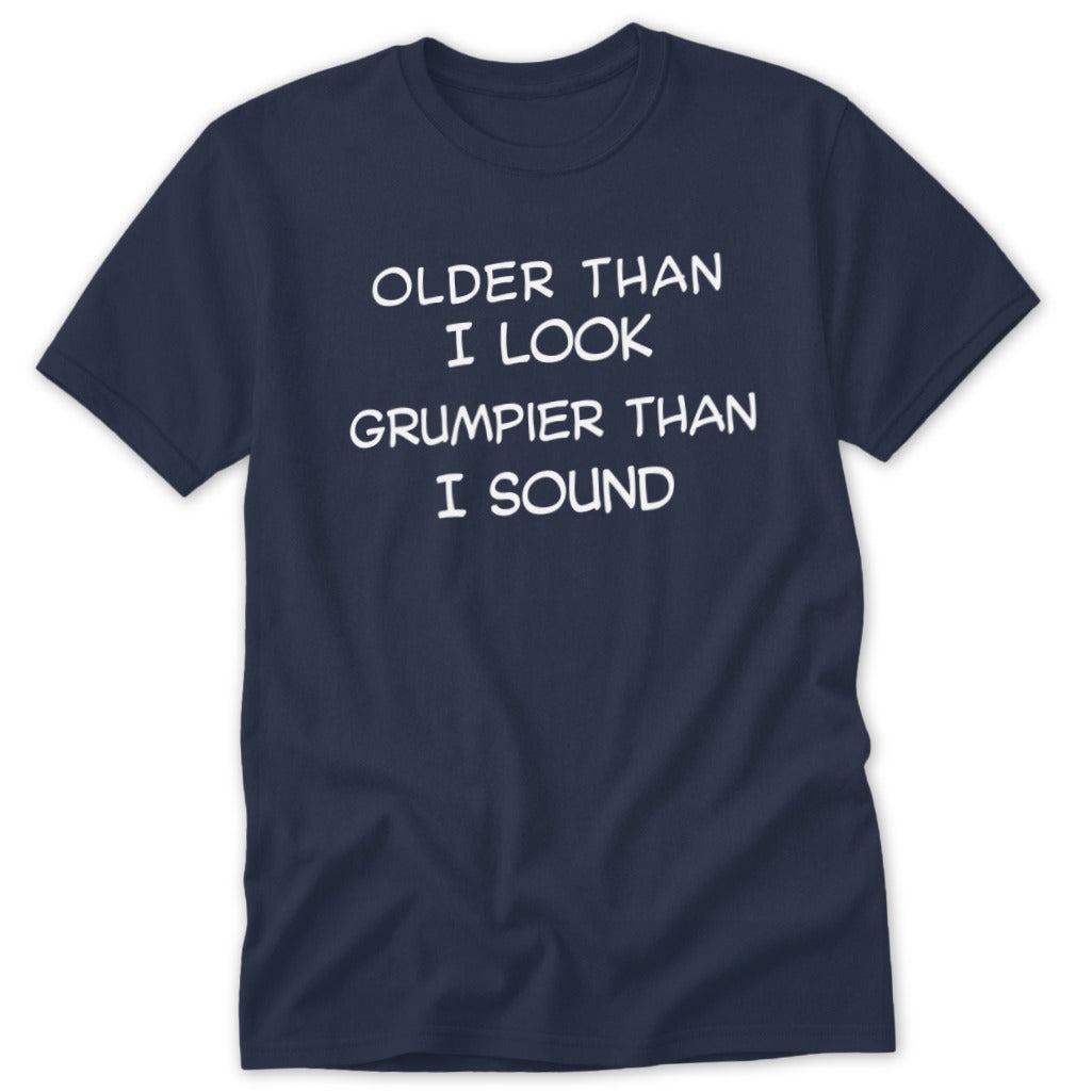 Older Than I Look Classic Tee