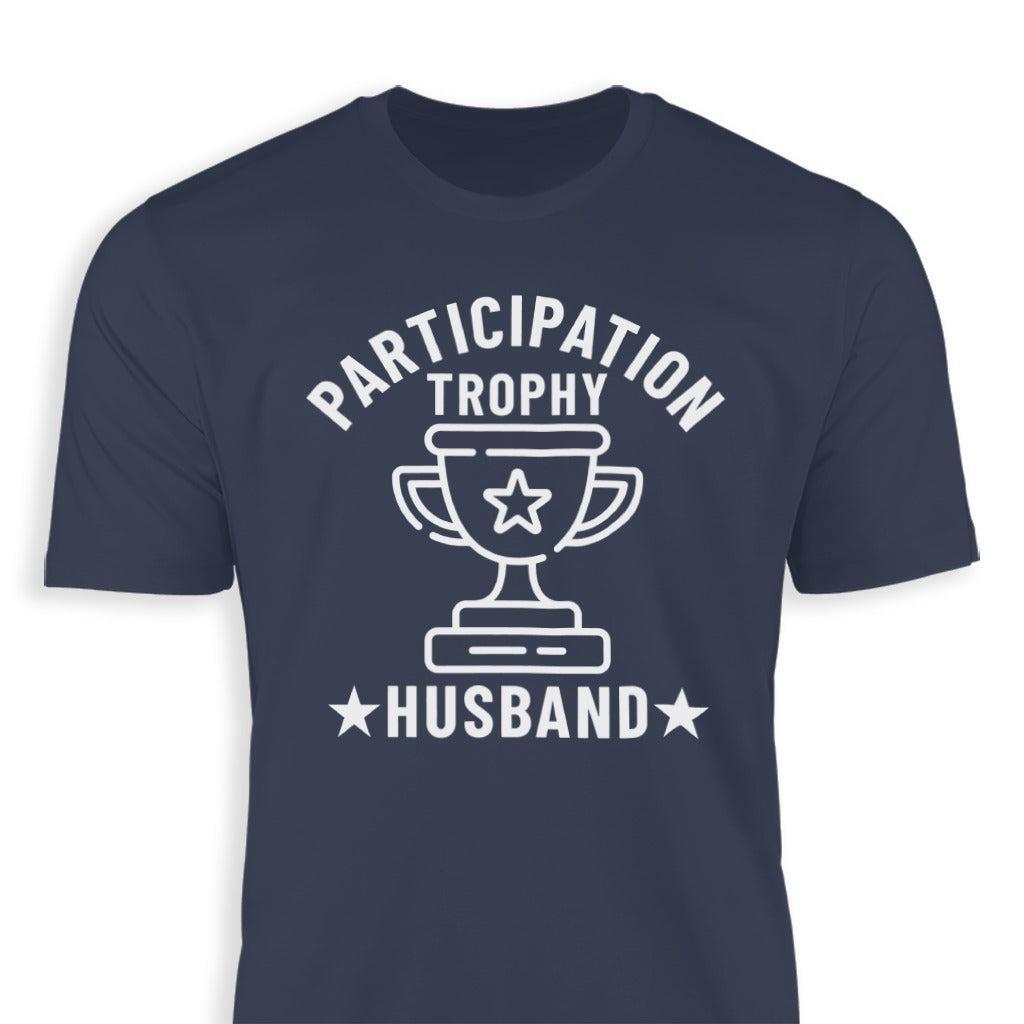 Participation Trophy Husband Classic Tee