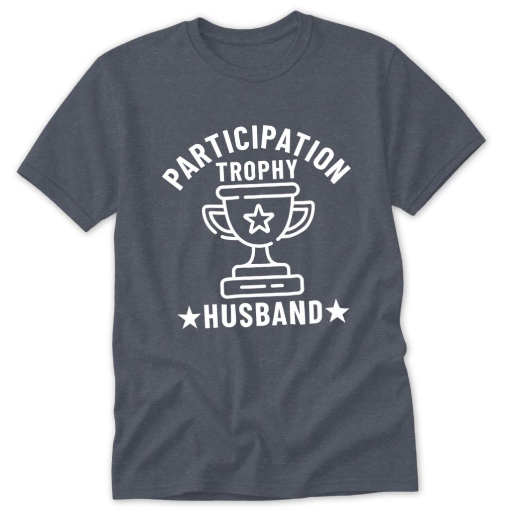 Participation Trophy Husband Classic Tee - Heather Navy