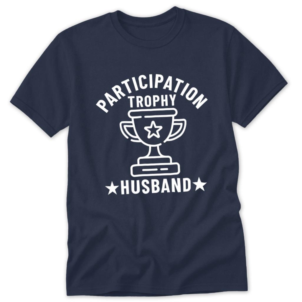 Participation Trophy Husband Classic Tee - Navy