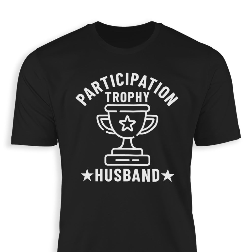 Participation Trophy Husband Classic Tee