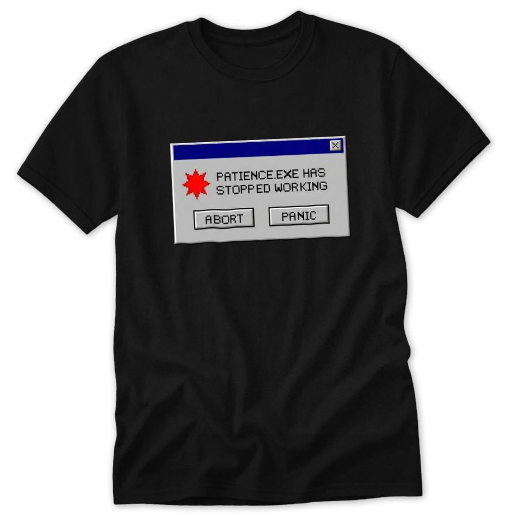 Patience.EXE Stopped Classic Tee