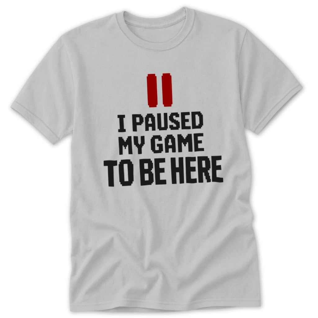 Paused My Game Tee