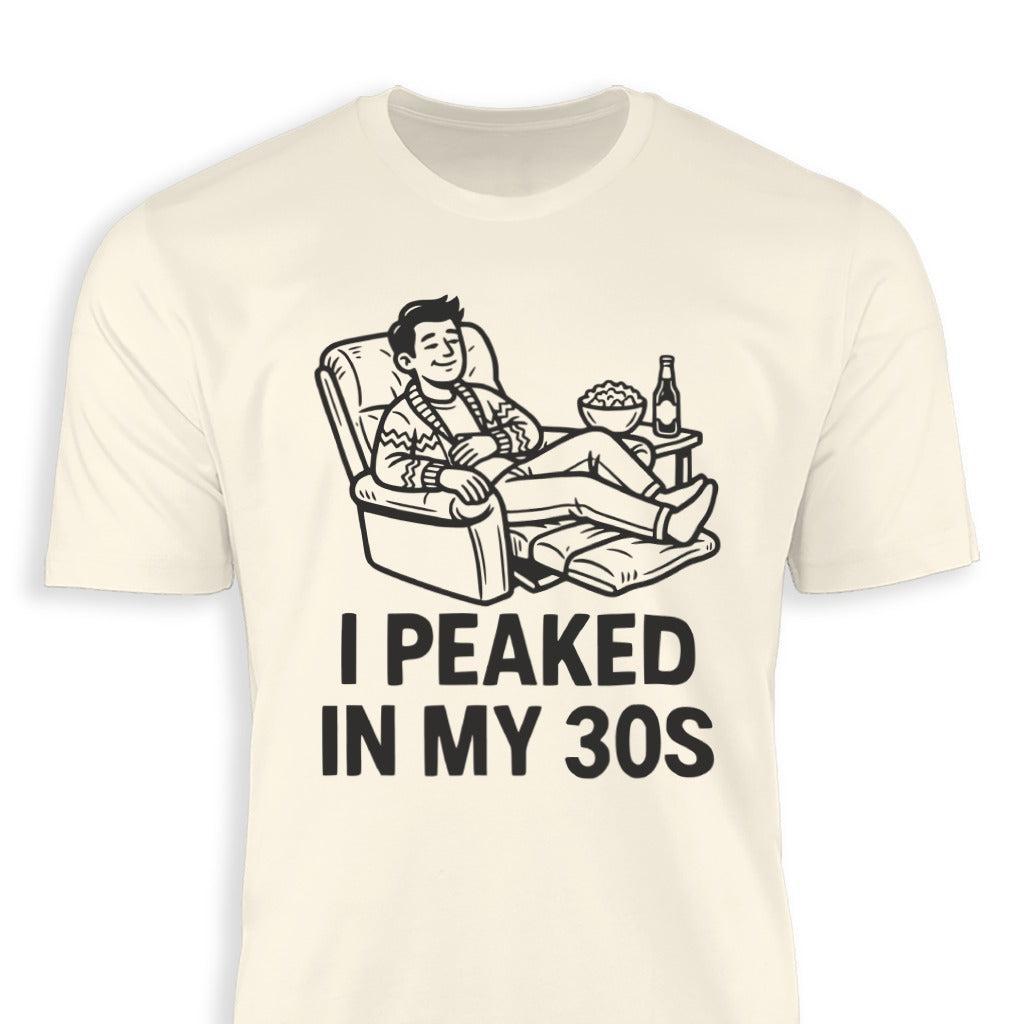 Peaked in My 30s