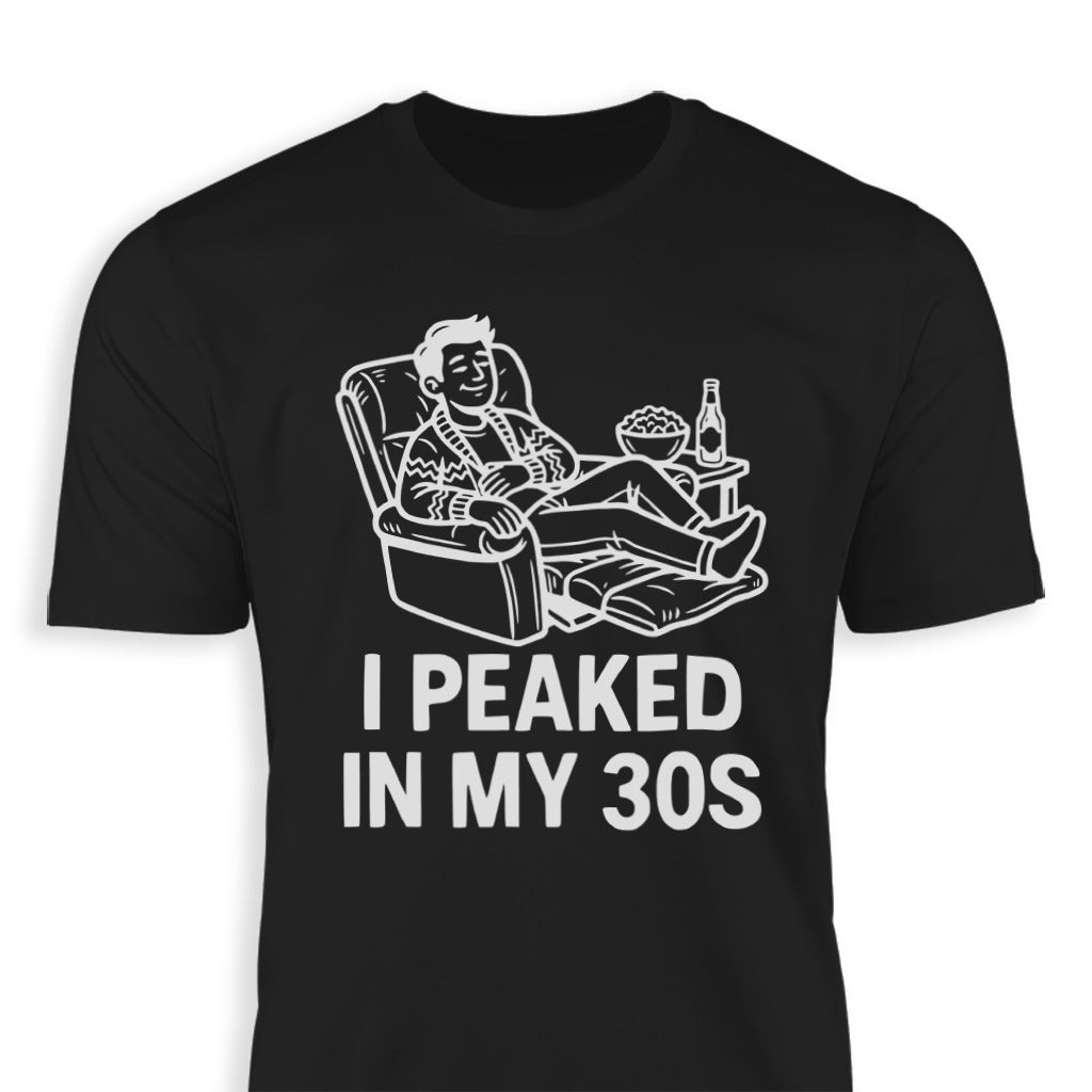 Peaked in My 30s