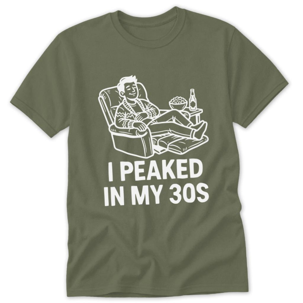 Peaked in My 30s Classic Tee