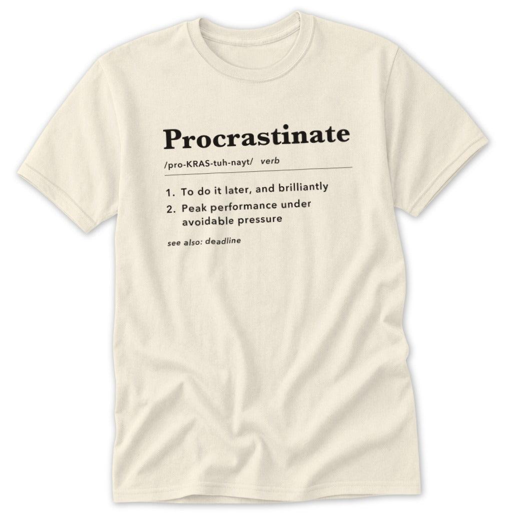 Procrastinate Definition Classic Tee