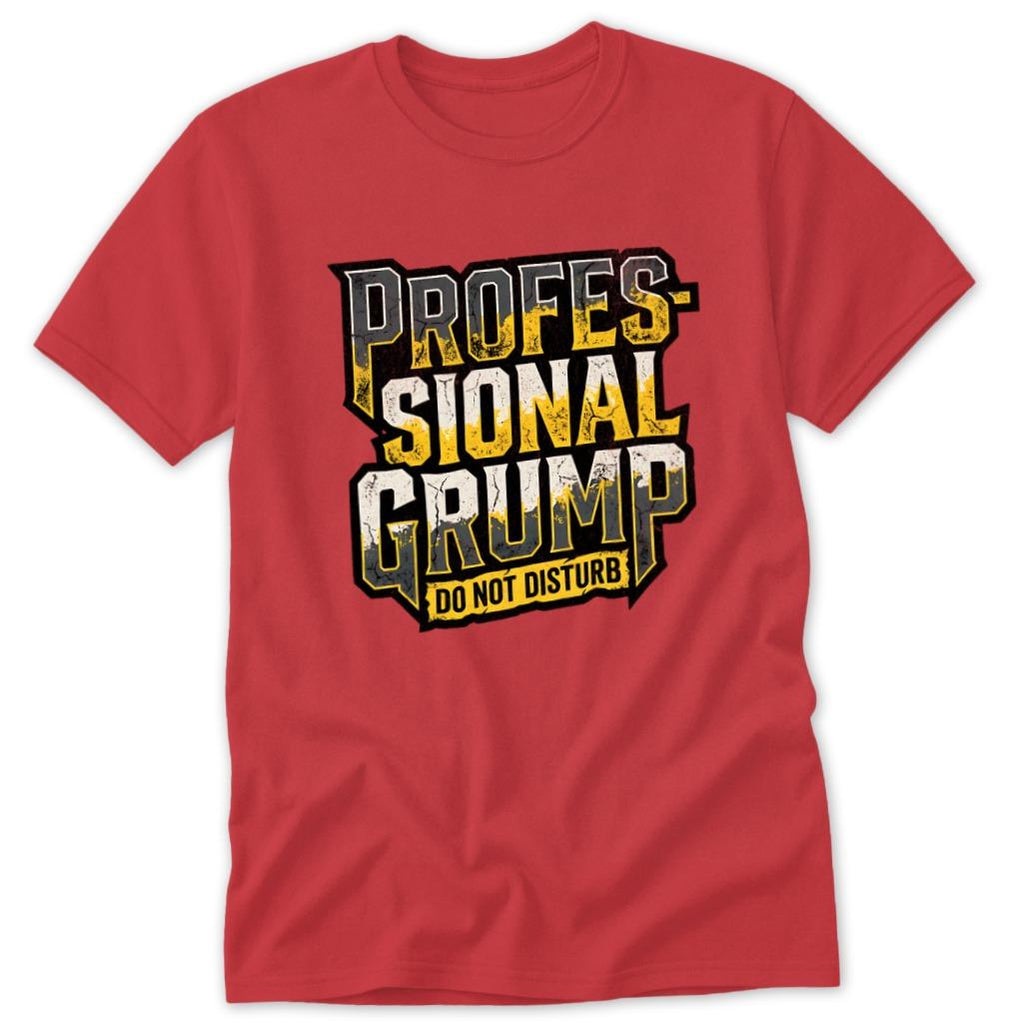 Professional Grump Classic Tee