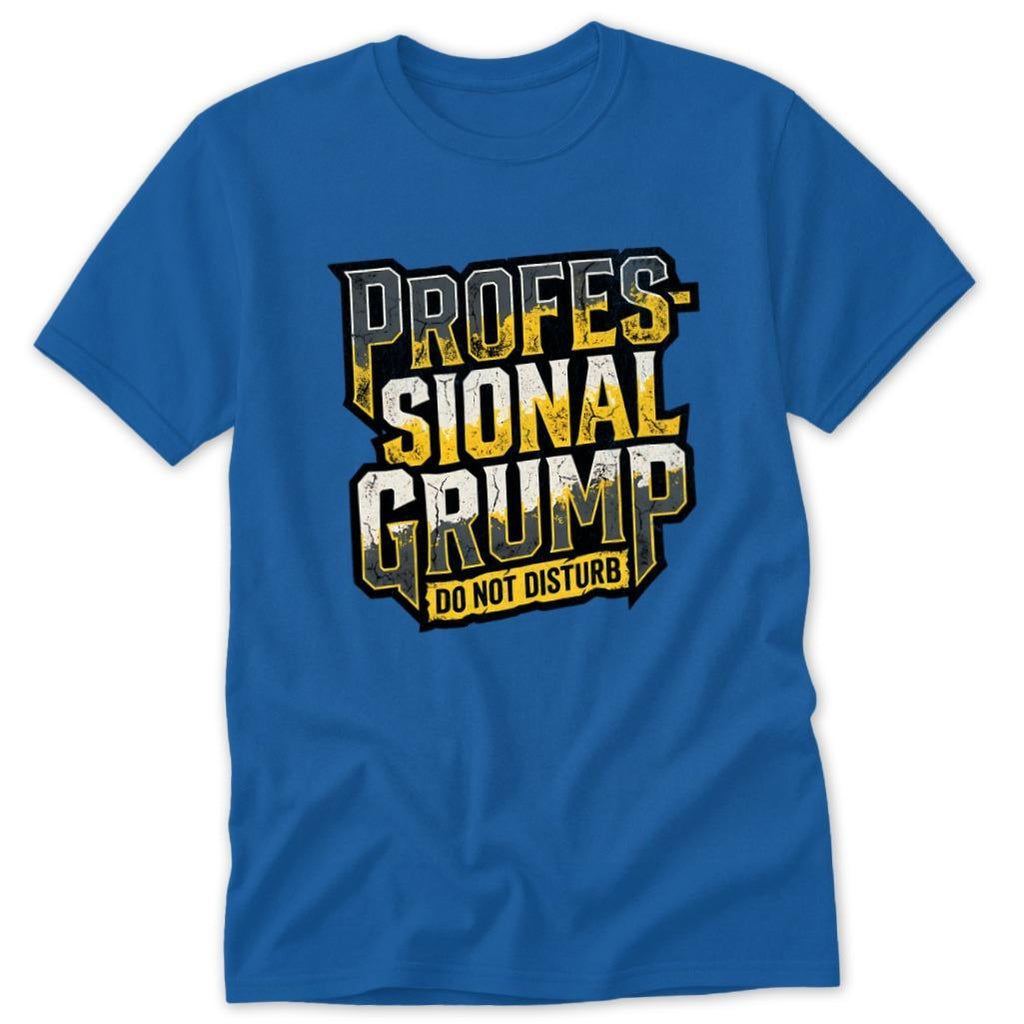 Professional Grump Classic Tee