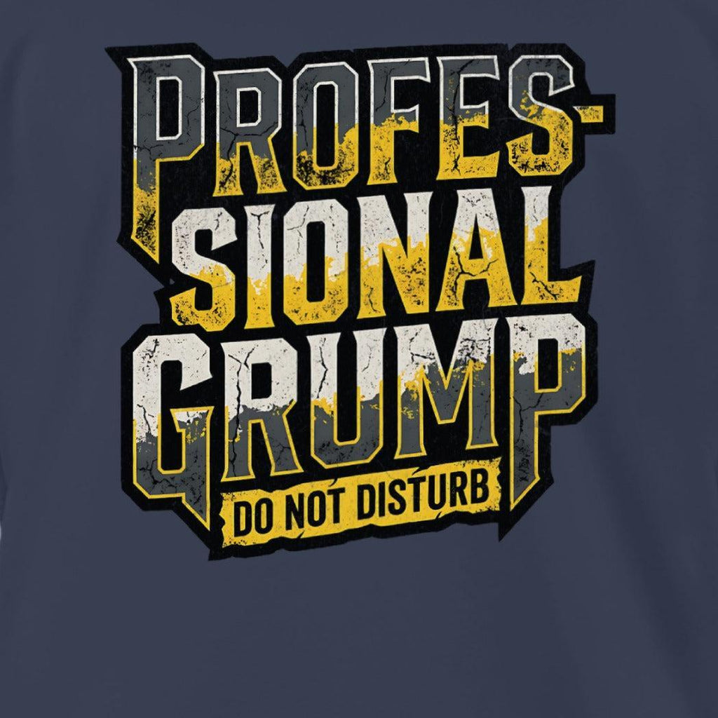 Professional Grump