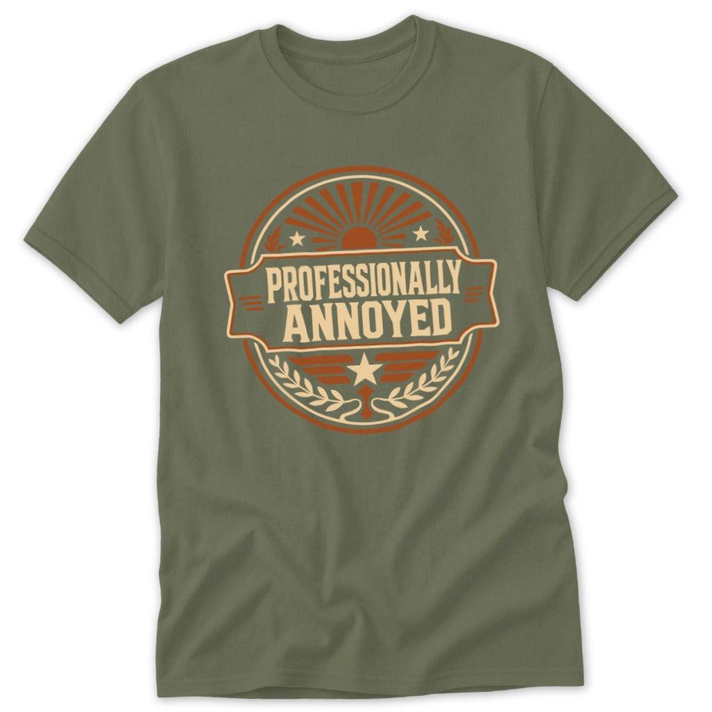 Professionally Annoyed Tee