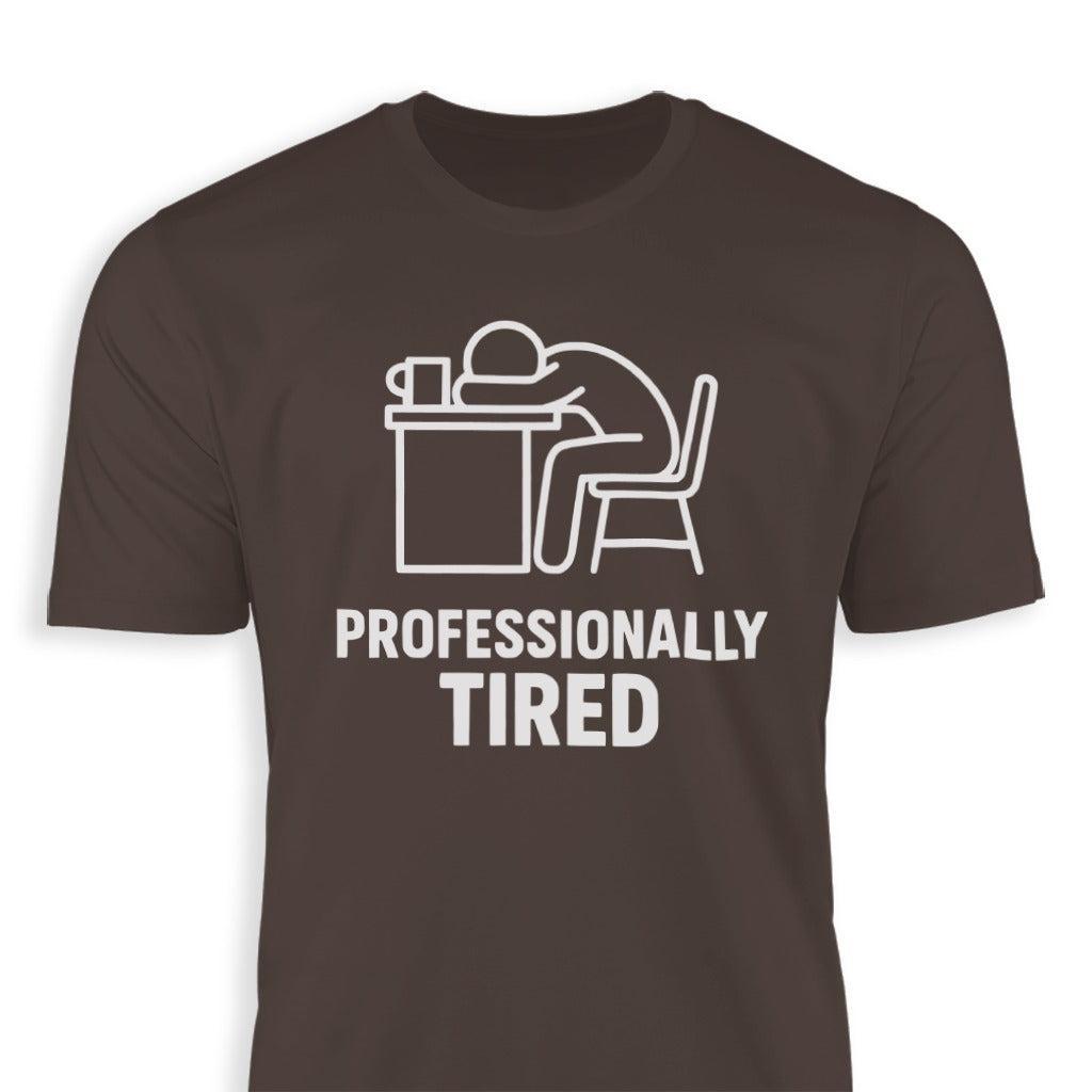 Professionally Tired
